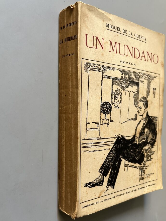Un Mundano - Miguel de la Cuesta - Libreria de la Viuda de Pueyo, 1918