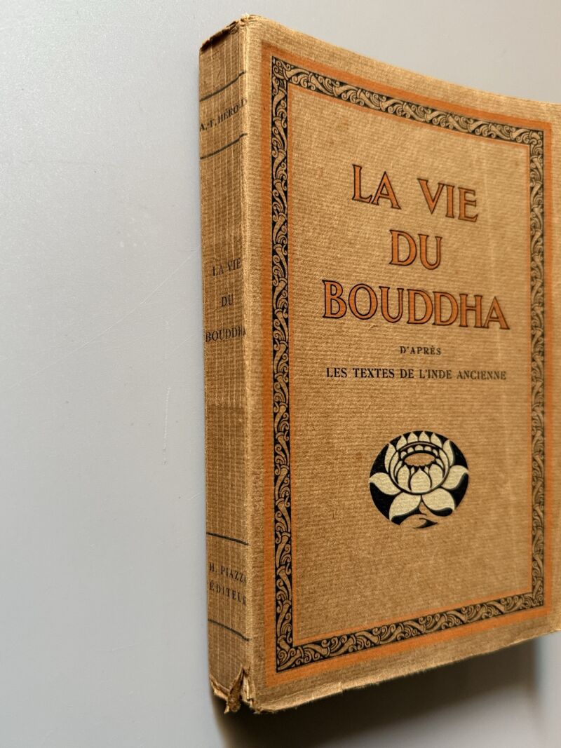 La vie du Bouddha, A. Ferdinand Herold - L'Édition d'Art, 1923
