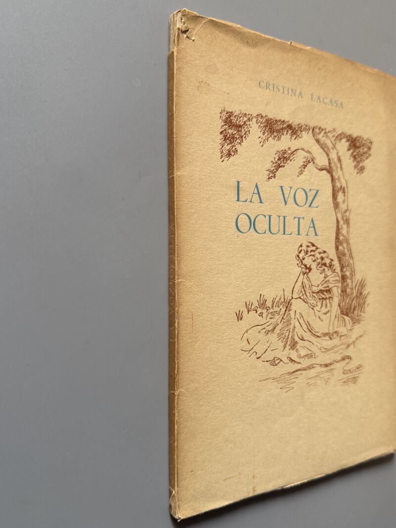 La voz oculta, Cristina Lacasa (firmado - 1ª edición) - la Editora Leridana, 1953
