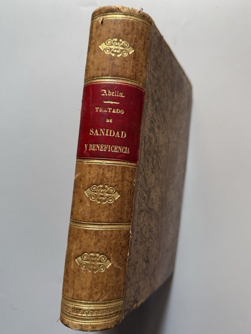 Tratado de sanidad y beneficencia, Fermín Abella - Imprenta de E. de la Riva, 1885
