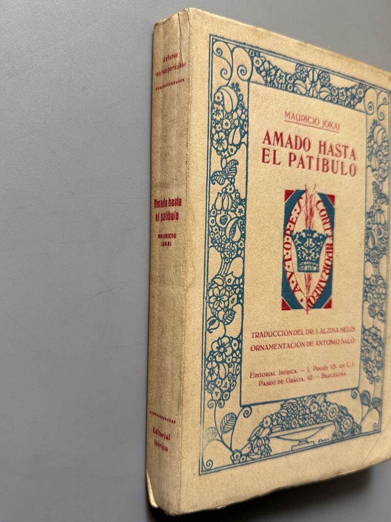 Amado hasta el patíbulo, Mauricio Jokai - Editorial Ibérica, ca. 1920