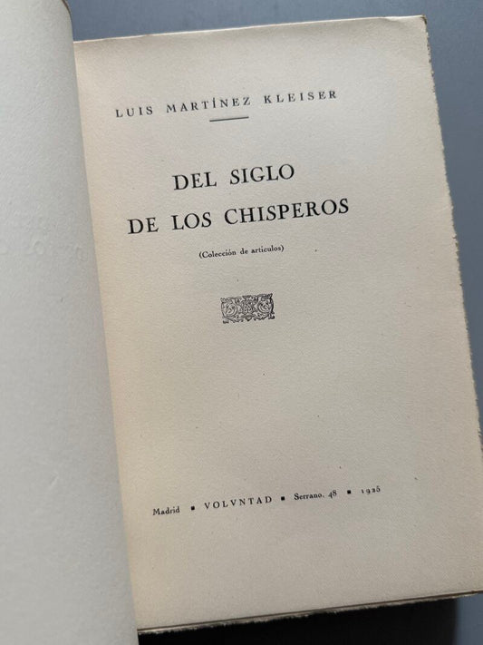 Del siglo de los chisperos, Luis martínez Kleiser - Voluntad, 1925