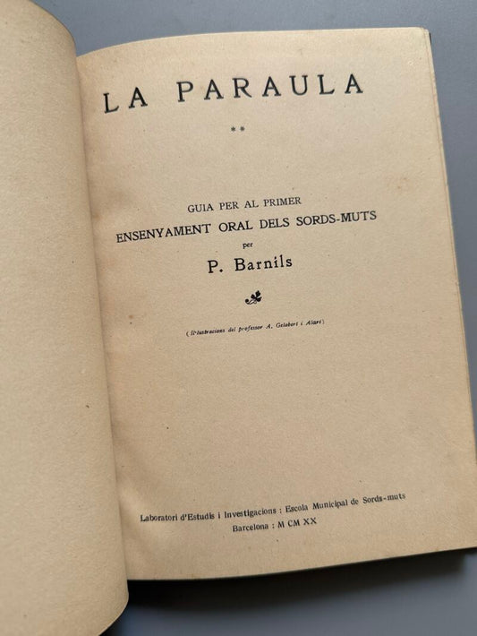 La paraula, P. Barnils. Guía enseñamiento sordo-mudos - Escola Municipal de Sord-muts, 1920