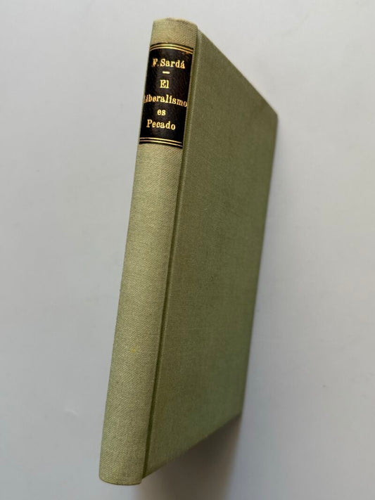 El liberalismo es pecado, Félix Sardá y Salvany (2ª edición) - Librería y Tipografía Católica, 1884