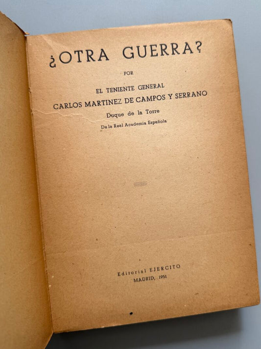 ¿Otra guerra?, Carlos Martínez de Campos y Serrano - Editorial Ejército, 1951