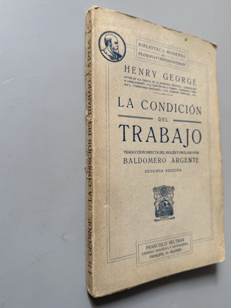 La condición del trabajo, Henry George - Francisco Beltrán, Librería Española y Extranjera, 1923