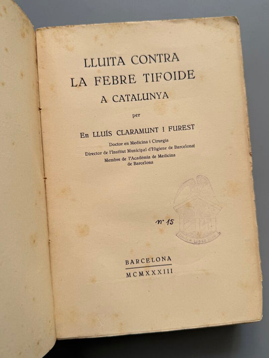 Lluita contra la febre tifoide a Catalunya, Lluís Claramunt i Furest - Imp. La Ibérica, 1933
