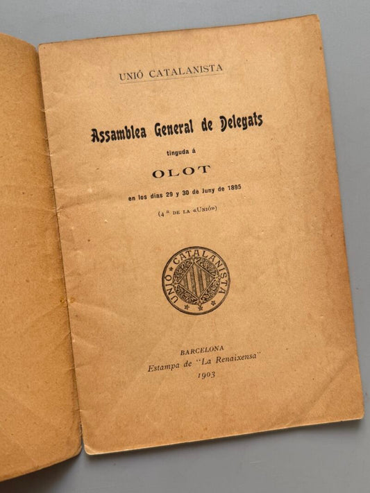 Assamblea General de Delegats tinguda á Olot en los días 29 y 30 de juny de 1895 - Barcelona