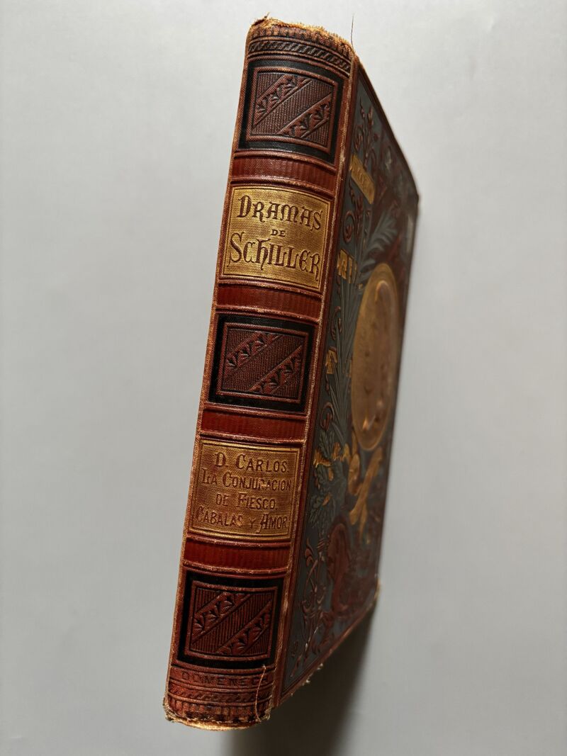 Dramas de Schiller, C. F. Schiller - Biblioteca Arte y Letras, 1882