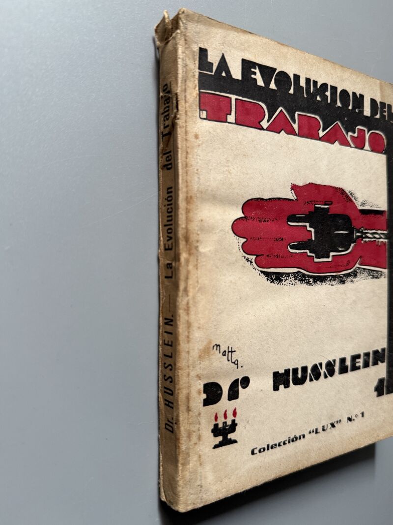 La evolución del trabajo, Joseph Husslein - Imp. Walter Gnadt, Colección "Lux", 1932