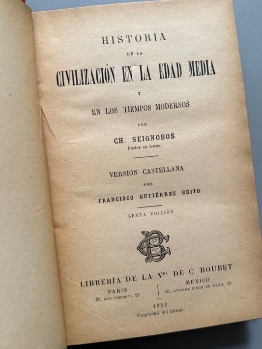 Historia de la civilización en la Edad Media y en los tiempos modernos, Ch. Seignobos - 1912