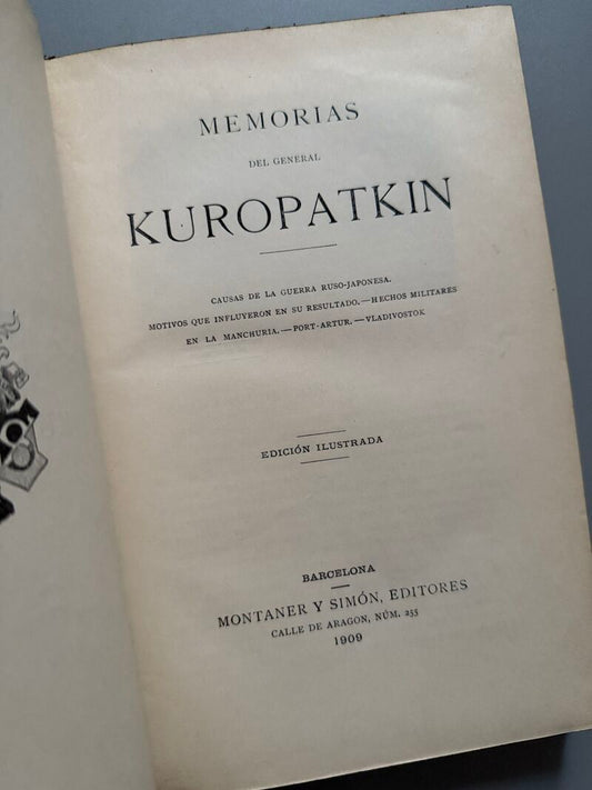 Memorias de General Kuropatkin, General Kuropatkin - Montaner y Simón, 1909