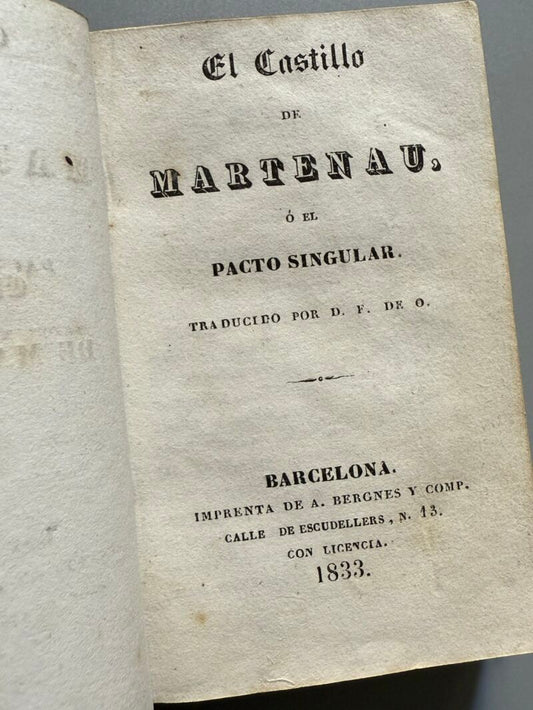 El Castillo de Martenau, O. - Imprenta de A. Bergnes y Comp., 1833