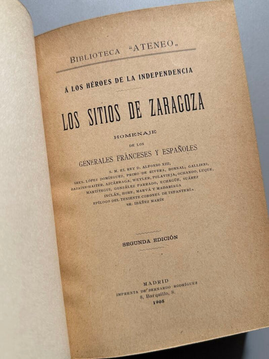 Los sitios de Zaragoza. Homenaje de los generales franceses y españoles - Biblioteca Ateneo, 1908