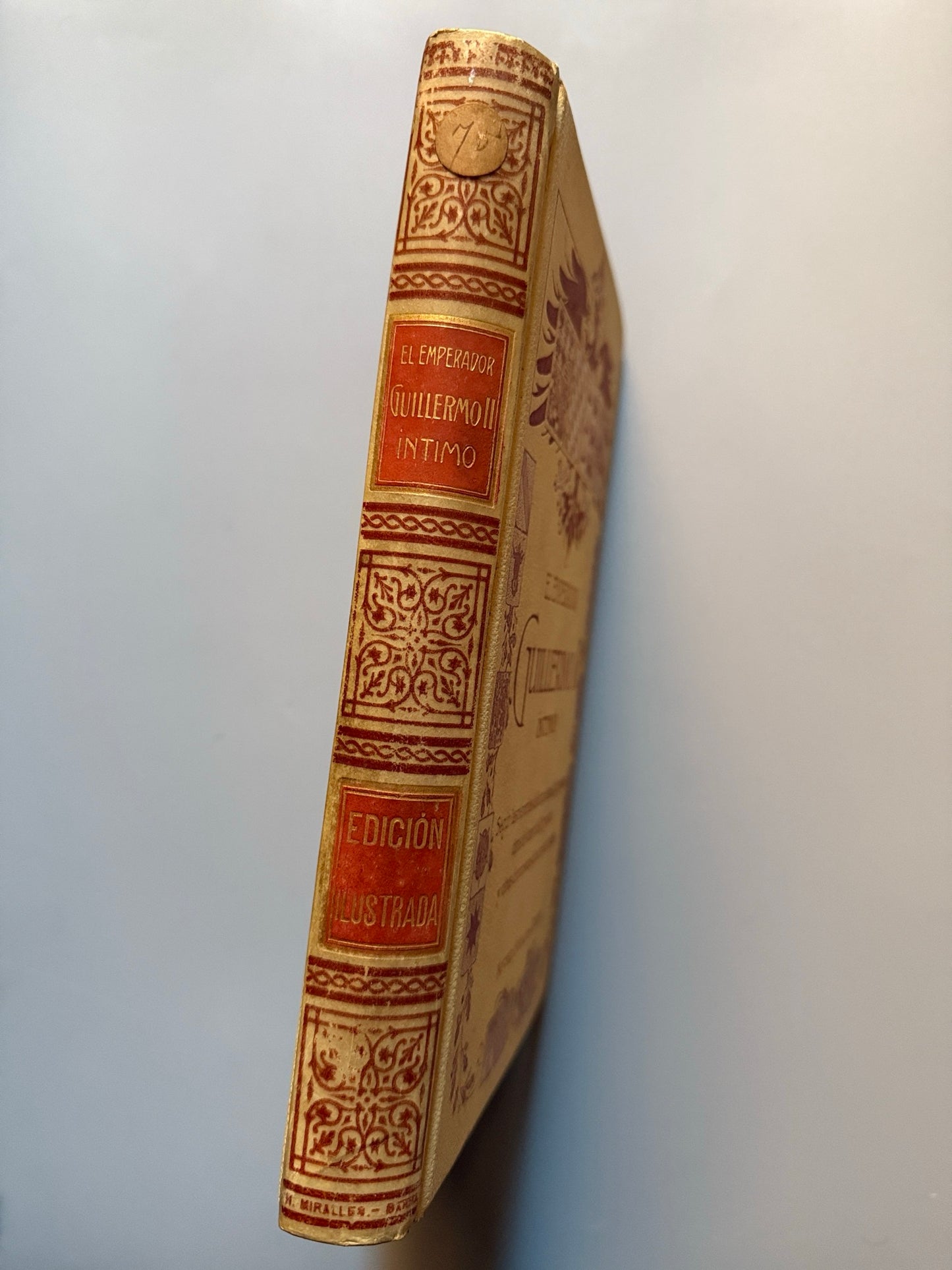 Libro de: El emperador Guillermo II, íntimo, Juan B. Ensenyat - Montaner y Simón, 1910