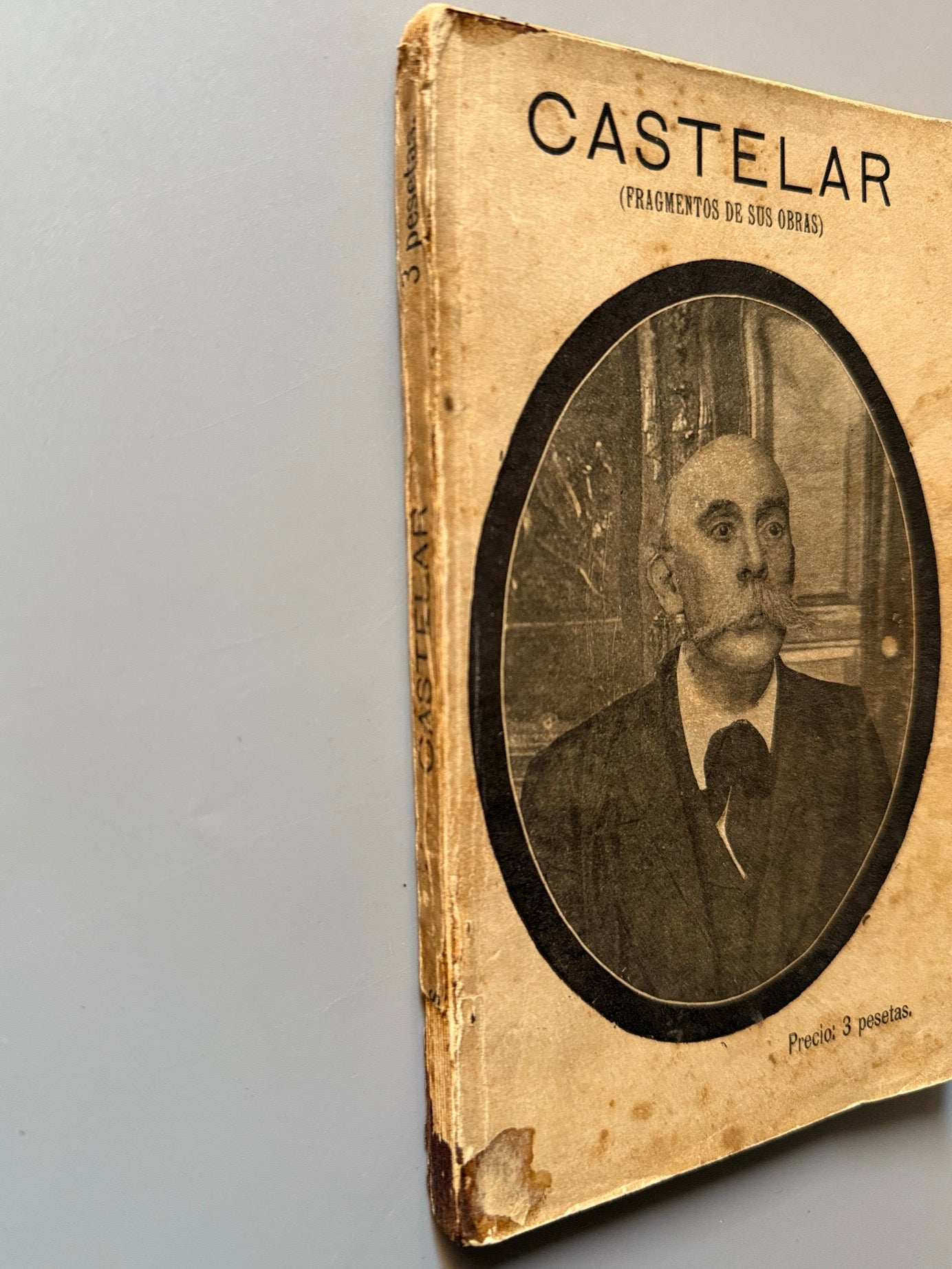 Libro de: Castelar, fragmentos de sus obras, Emilio Castelar - Imp. de A. Marzo, 1899