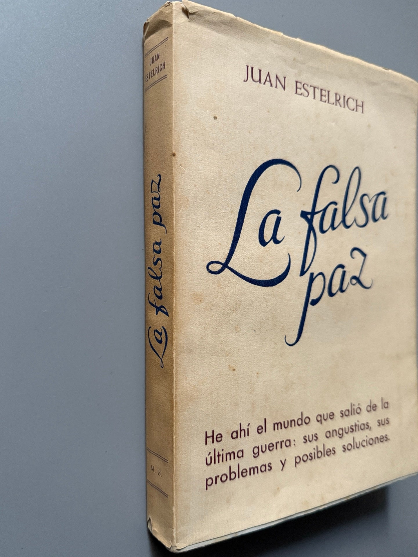 Libro de: La falsa paz, Juan Estelrich - Montaner y Simón, 1949
