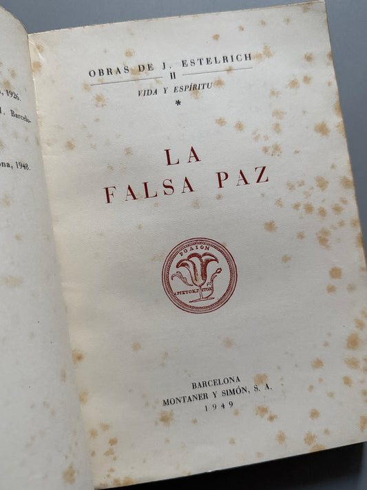 Libro de: La falsa paz, Juan Estelrich - Montaner y Simón, 1949