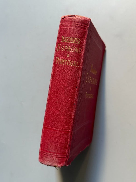 Espagne et Portugal, Karl Baedeker - Karl Baedeker Éditeur, 1900