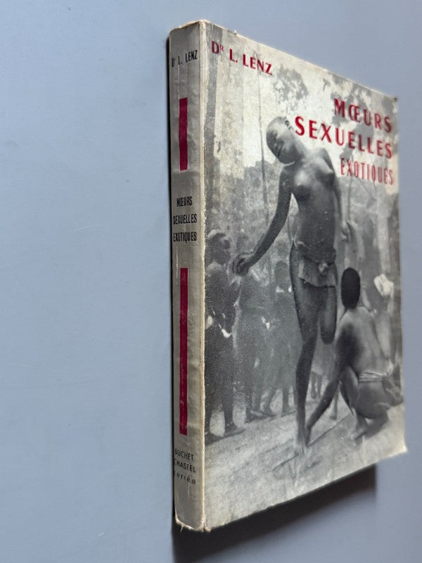 Moeurs sexuelles exotiques, Dr. L. Lenz - Buchet/ Chastel Corrêa, 1960