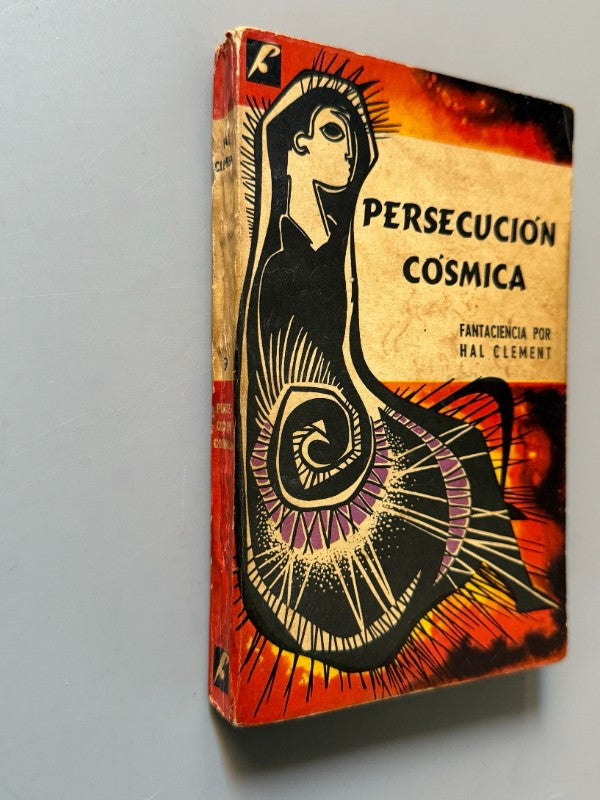 Persecución cósmica. Fantaciencia por Hal Clement - Jacobo Muchnik Editor, 1957