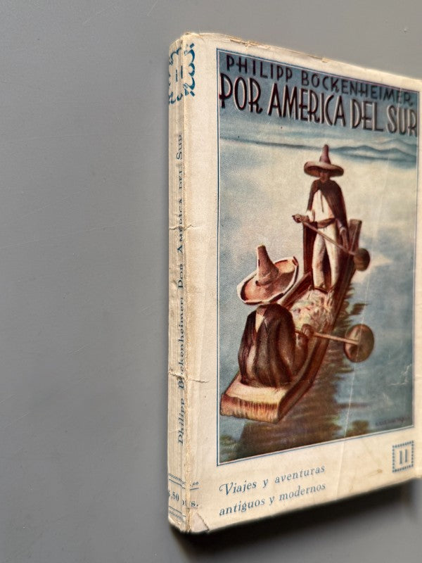 Por América del Sur: Ciudades antiguas y modernas, Felipe Bockenheimer - Bruno del Amo Editor, 1930