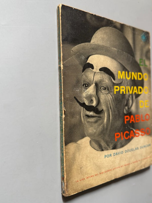 El mundo privado de Pablo Picasso, David Douglas Duncan - Editorial Ridge Press, 1958