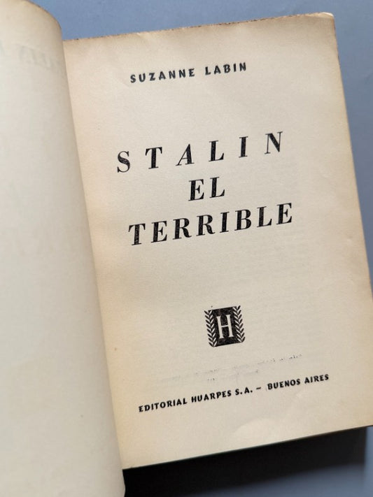 Stalin el terrible, Suzanne Labin - Editorial Huarpes, 1947