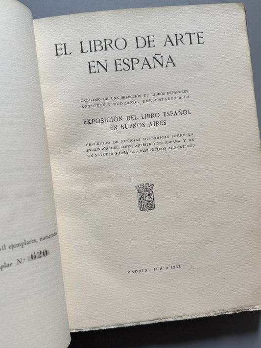 El libro de arte en España - Comisión Organizadora Exposición del Libro Español, 1933