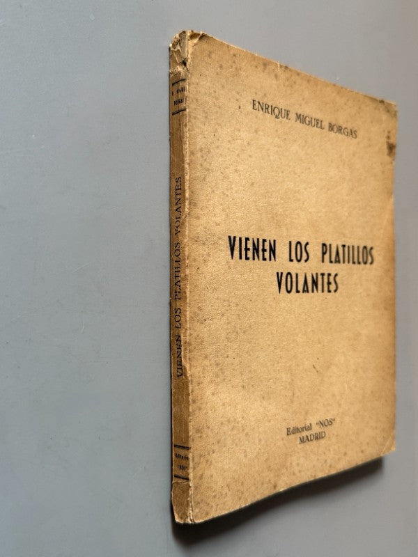 Vienen los platillos volantes, Enrique Miguel Borgas. Ufología - Editorial "Nos", 1954