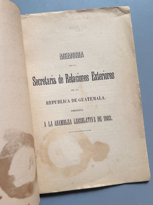 Memoria de la Secretaria de Relaciones Esteriores de la República de Guatemala, Fernando Cruz 1883