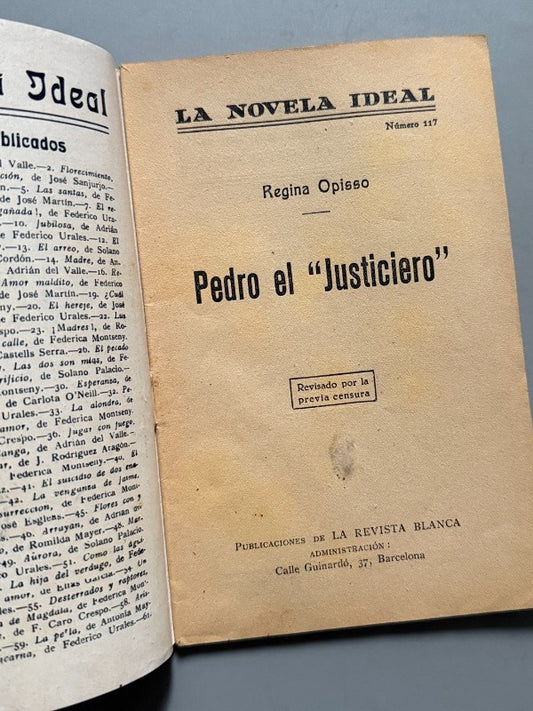 Pedro El "Justiciero", Regina Opisso (La Novela Ideal nº117) - La Revista Blanca, años 20-30