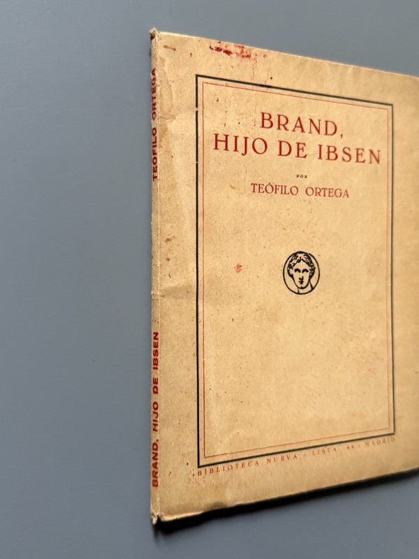 Brand, hijo de Ibsen, Teófilo Ortega - Biblioteca Nueva, 1933