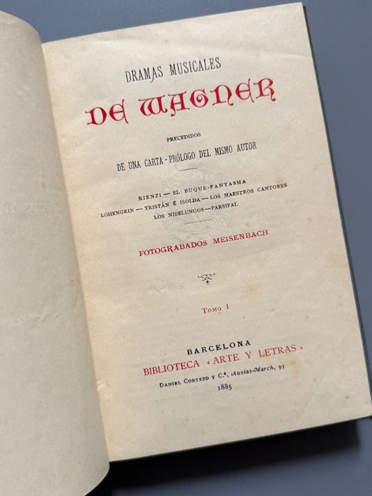 Dramas musicales de Wagner - Biblioteca Arte y Letras, 1885