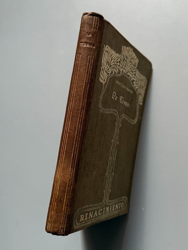 La tirana, Gregorio Martínez Sierra (María Lejárraga) - Renacimiento, 1913