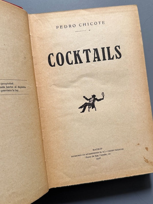 Cocktails, Pedro Chicote (1ª ed.) - Sucesores de Rivadeneyra, 1928