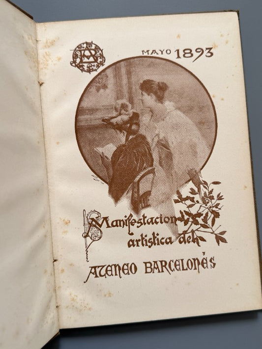 Manifestación Artística. Ateneo Barcelonés. Utrillo, A. de Riquer - 1893