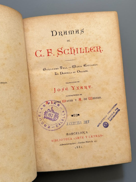 Dramas de Schiller, C. F. Schiller - Biblioteca Arte y Letras, 1882