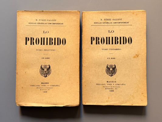 Lo prohibido, Benito Pérez Galdós - Perlado, Páez y Compañía, 1906