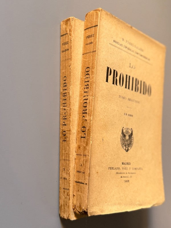 Lo prohibido, Benito Pérez Galdós - Perlado, Páez y Compañía, 1906