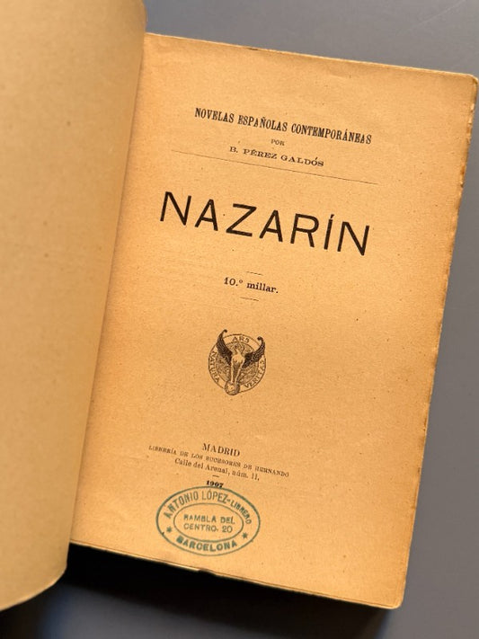 Nazarín, Benito Pérez Galdós - Librería de Perlado, Páez y C.ª, 1907
