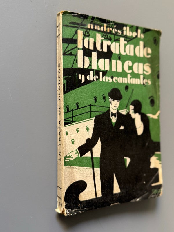 La trata de blancas y de las cantantes, Andrés Ibels - Barcelona, ca. 1920
