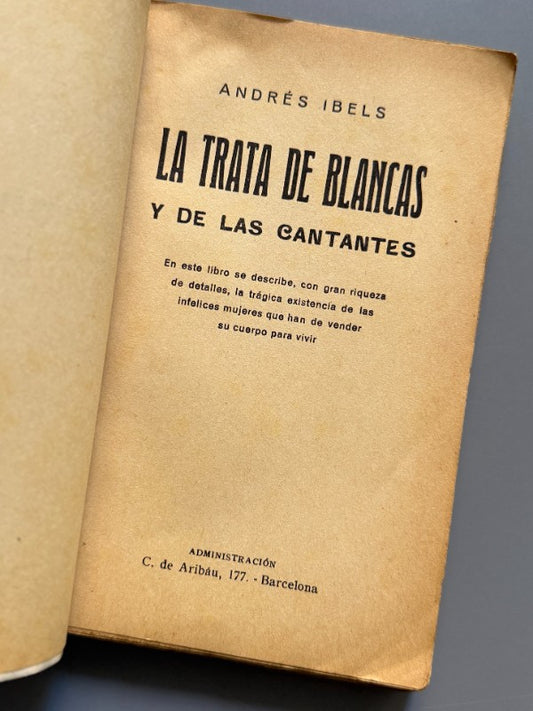 La trata de blancas y de las cantantes, Andrés Ibels - Barcelona, ca. 1920