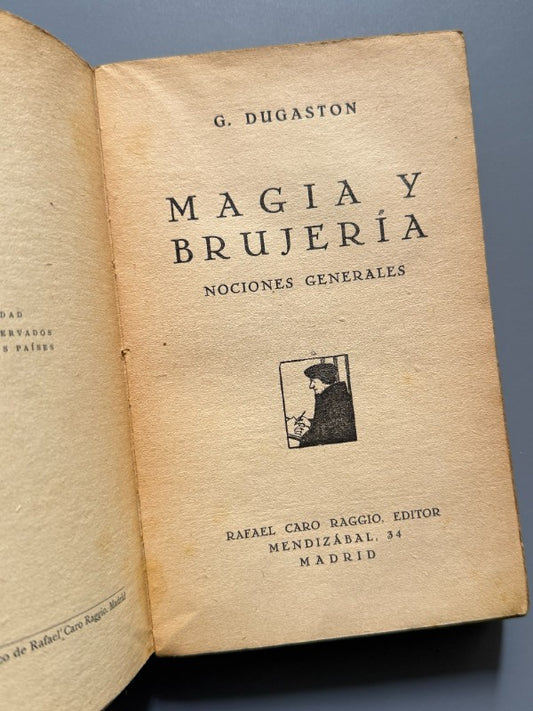 Magia y brujería, G. Dugaston - Rafael Caro Raggio Editor, ca. 1930