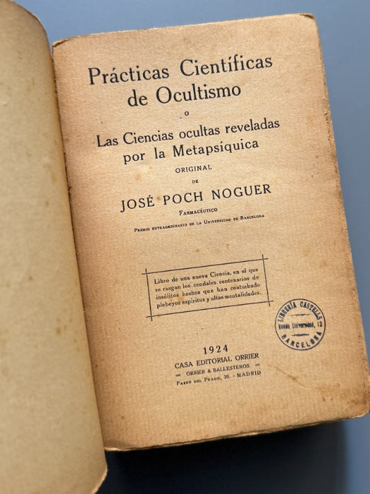 Prácticas científicas de ocultismo, J. Poch Noguer - Casa Editorial Orrier, 1924