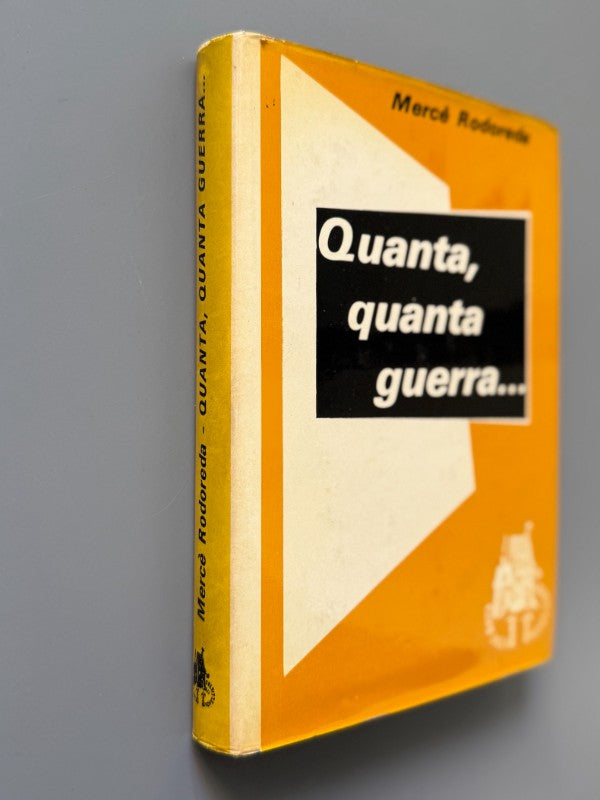 Quanta, quanta guerra..., Mercè Rodoreda (1ª ed.) - Club Editor, 1980