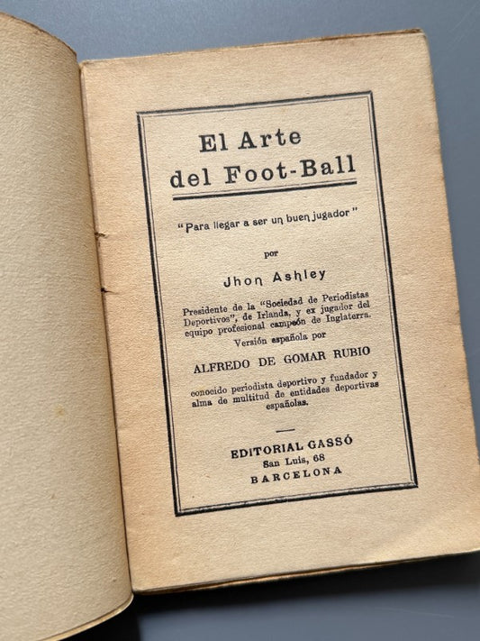 El arte del foot-ball, John Ashley - Editorial Gassó, ca. 1920