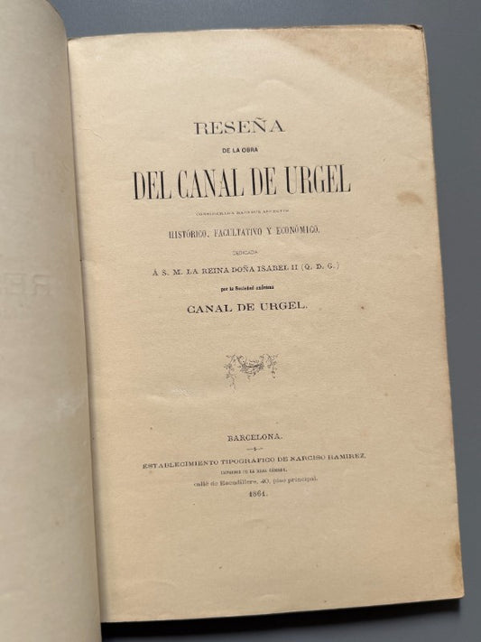 Reseña de la obra del Canal de Urgel - Establecimiento Tipográfico de Narciso Ramírez y Rialp, 1861
