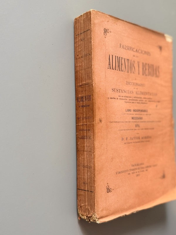 Falsificaciones de los alimentos y bebidas, Javier Agreda - Barcelona, 1877