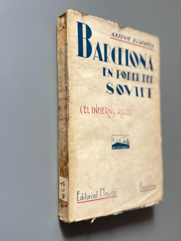 Barcelona en poder del soviet, Antonio Guardiola - Editorial Maucci, ca. 1940